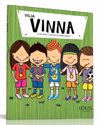 Vilja vinna - barnbok