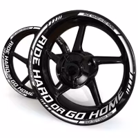 "Ride Hard or Go HOME" Wheel Stickers
