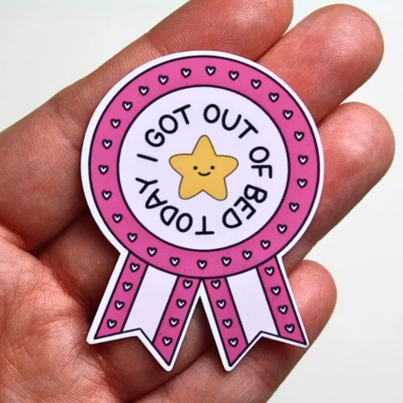 Klistermärke - I got out of bed today