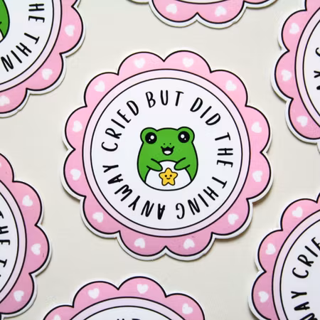 Klistermärke- Cried but did the thing anyway