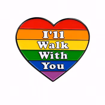 I’ll Walk With You – Pride pin