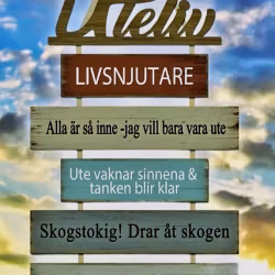 Skylt "uteliv"