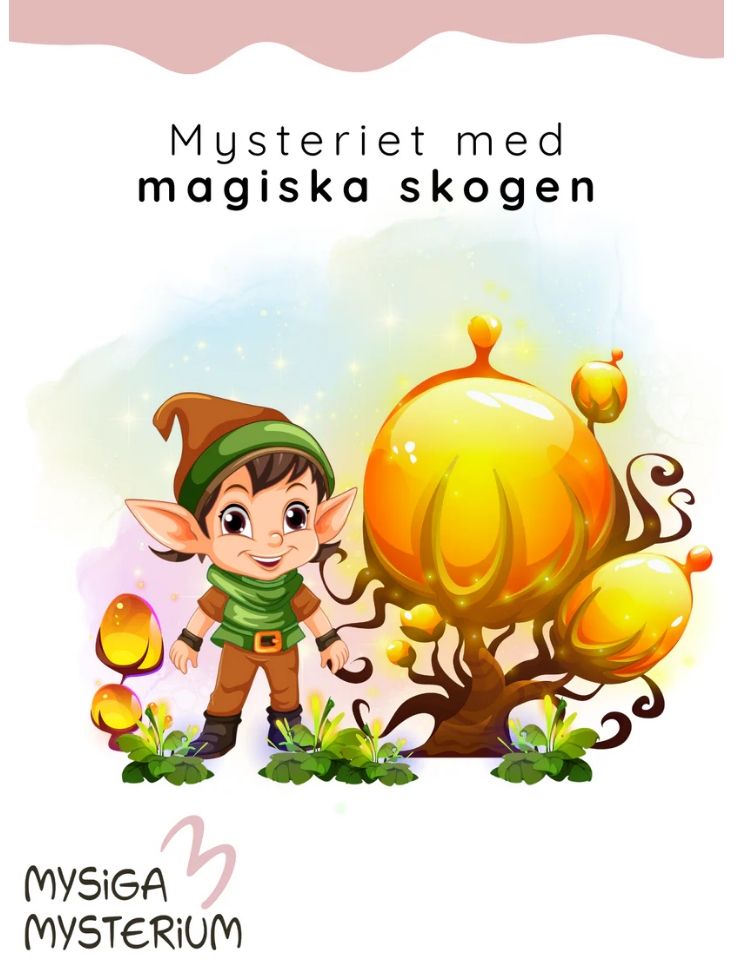 Mysteriet med magiska skogen