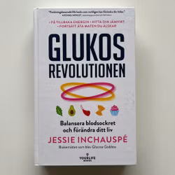 Glukosrevolutionen, Jessie Inchauspé (Begagnad Bok)