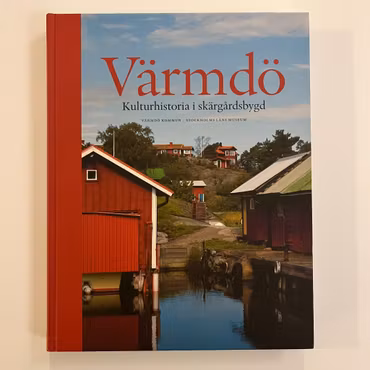 Värmdö Kulturhistoria i skärgårdsbygd, Värmdö Kommun (Begagnad Bok)