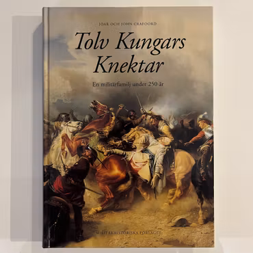 Tolv Kungars Knektar, Joar & John Crafoord (Begagnad Bok)