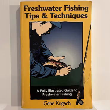 Freshwater Fishing Tips & Techniques, Gene Kugach (Begagnad Bok)