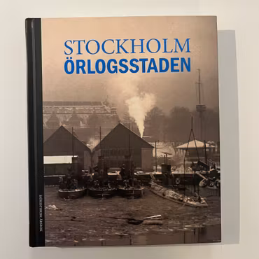 Stockholm Örlogsstaden, Magnus Anderberg (Begagnad Bok)