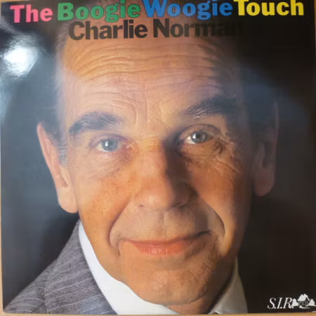 Charlie Norman – The Boogie Woogie Touch