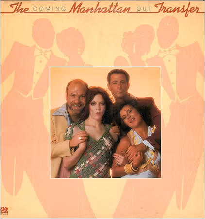 The Manhattan Transfer – Coming Out
