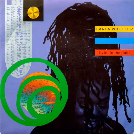 Caron Wheeler – Livin' In The Light 12"