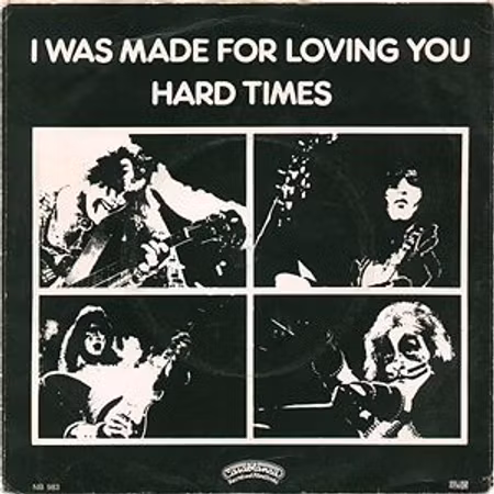 Kiss – I Was Made For Loving You / Hard Times