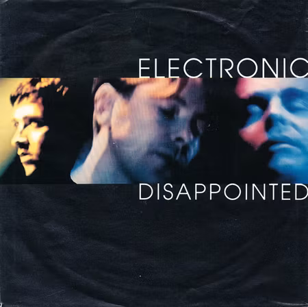 Electronic – Disappointed  (Neal från Pet Shop Boys)
