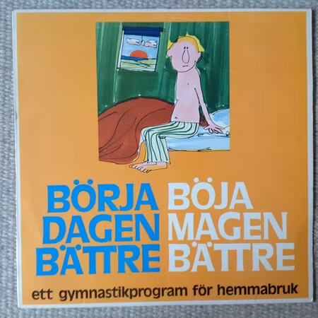Yngve Furéns Orkester – Börja Dagen Bättre - Böja Magen Bättre (Ett Gymnastikprogram För Hemmabruk)