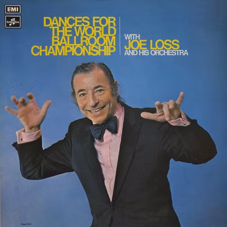 Joe Loss & His Orchestra – Dances For The World Ballroom Championship