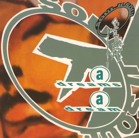 Soul II Soul – A Dreams A Dream