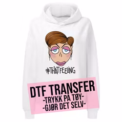 DTF Transfer Trykk: THAT FEELING