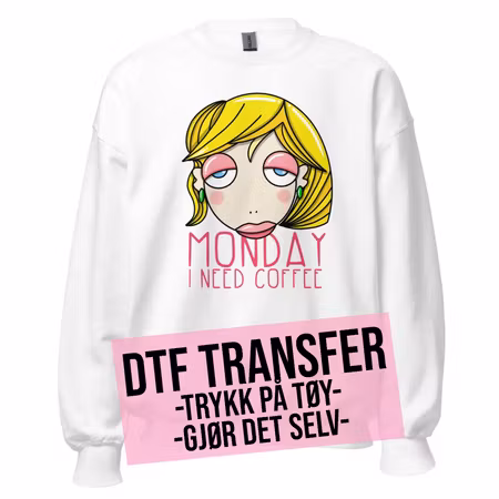 DTF Transfer Trykk: MONDAY I NEED COFFEE
